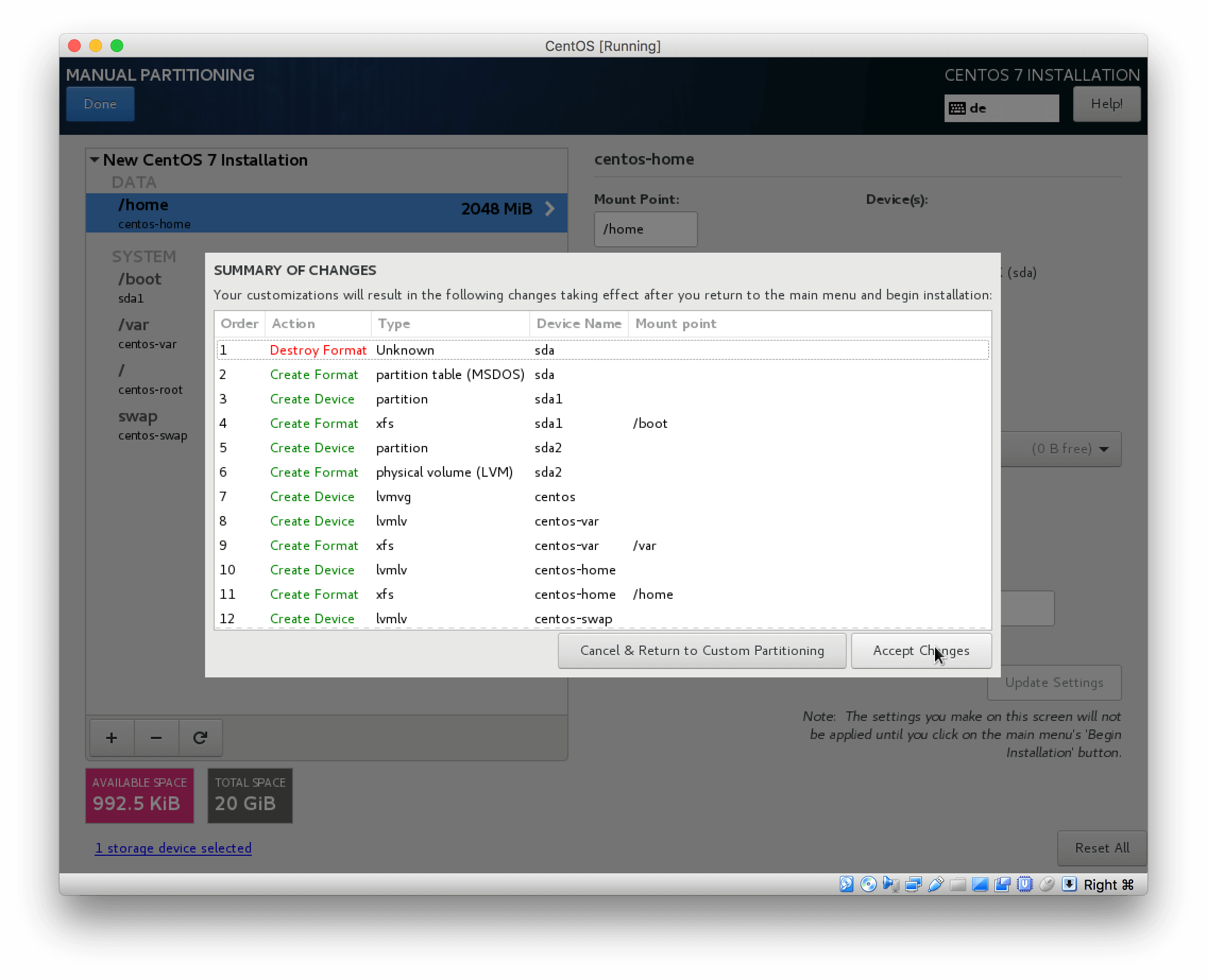 Install CentOS 7 - Confirm custom partitioning